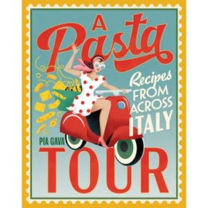 A Pasta Tour by Pia Gava - Signed by the Author!